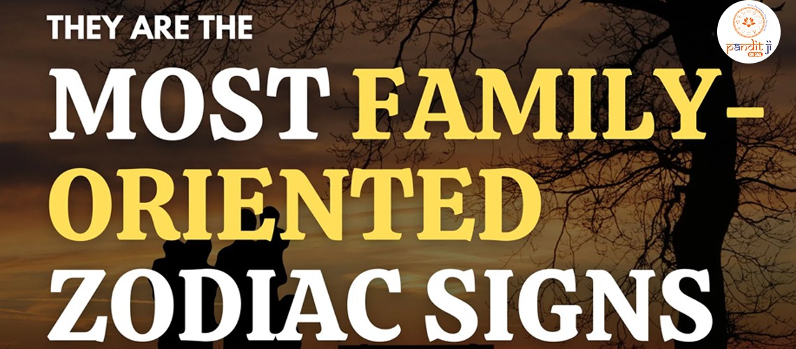 Top 4 Most Family-Oriented Zodiac Signs